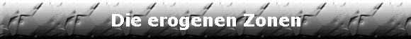 Die erogenen Zonen
