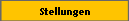 Stellungen