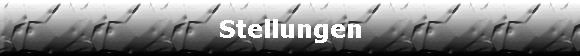 Stellungen